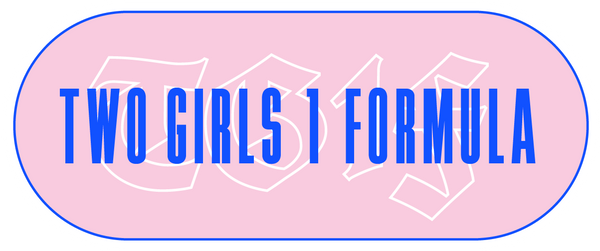 Two Girls 1 Formula