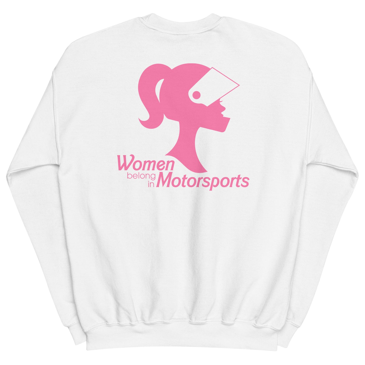 Women Belong in Motorsport Sweatshirt