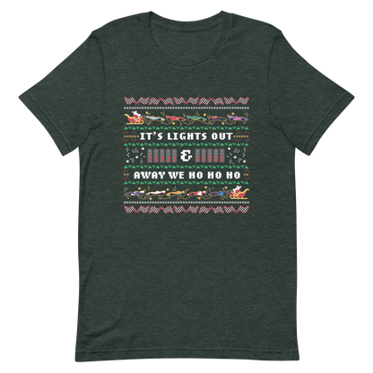 Lights out and away we ho ho ho T-Shirt