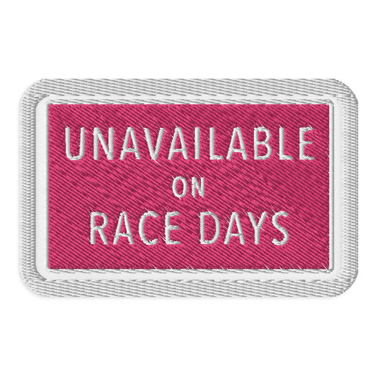 Unavailable on Race Days Patch